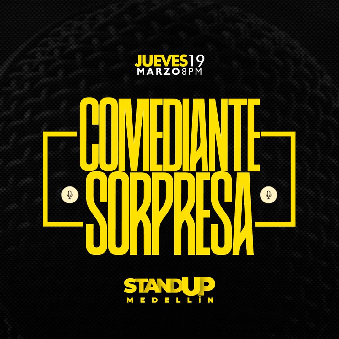 COMEDIANTE SORPRESA