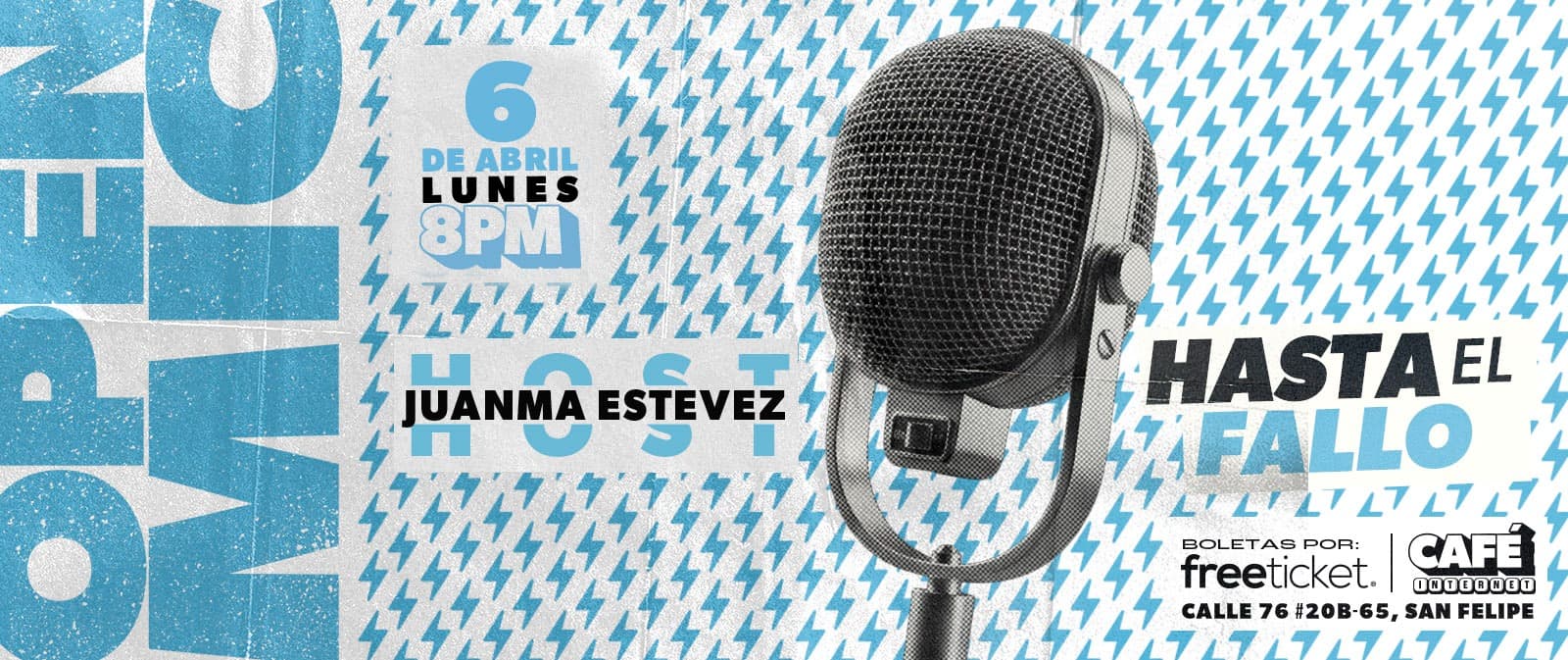 OPEN MIC - HASTA EL FALLO