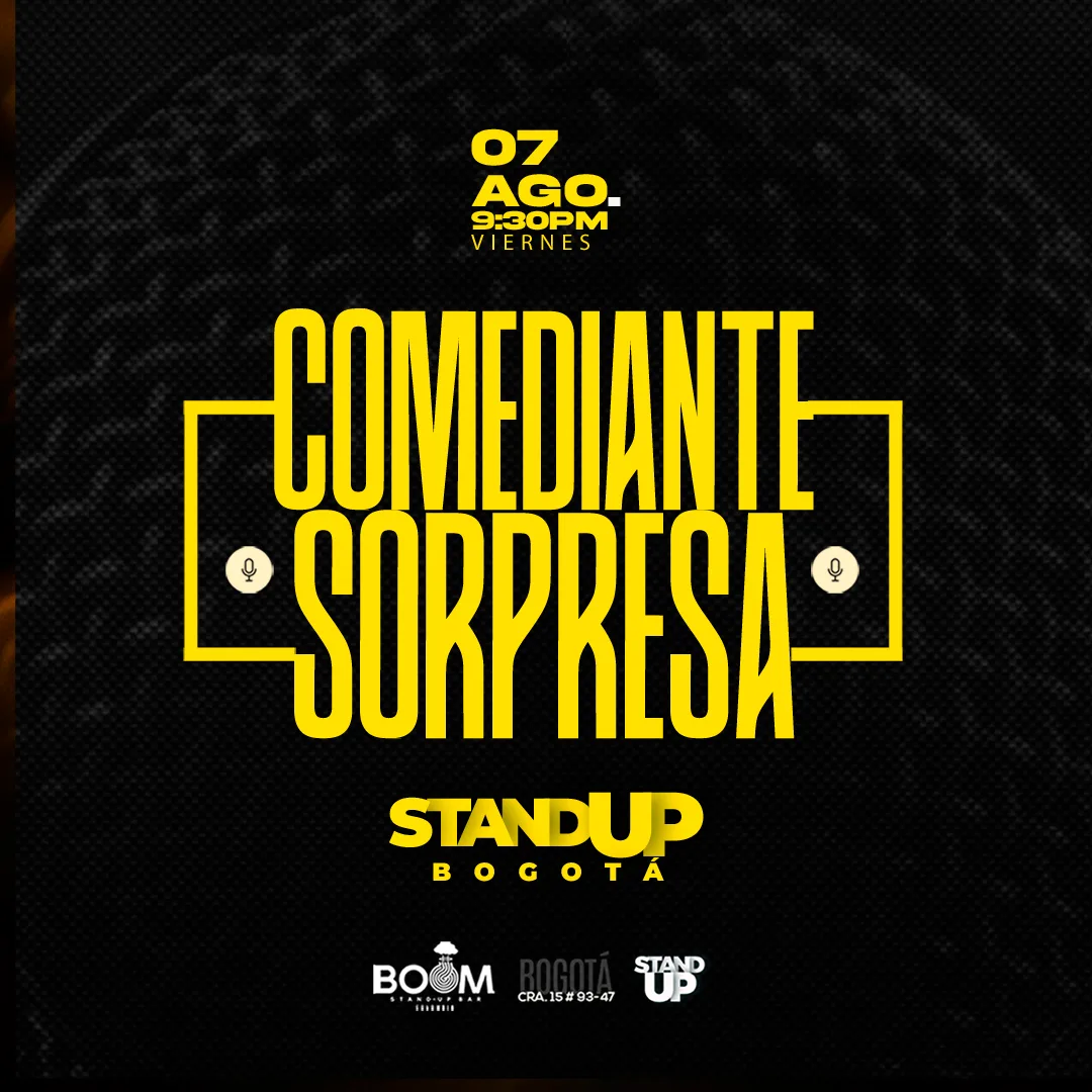 COMEDIANTE SORPRESA AGOSTO