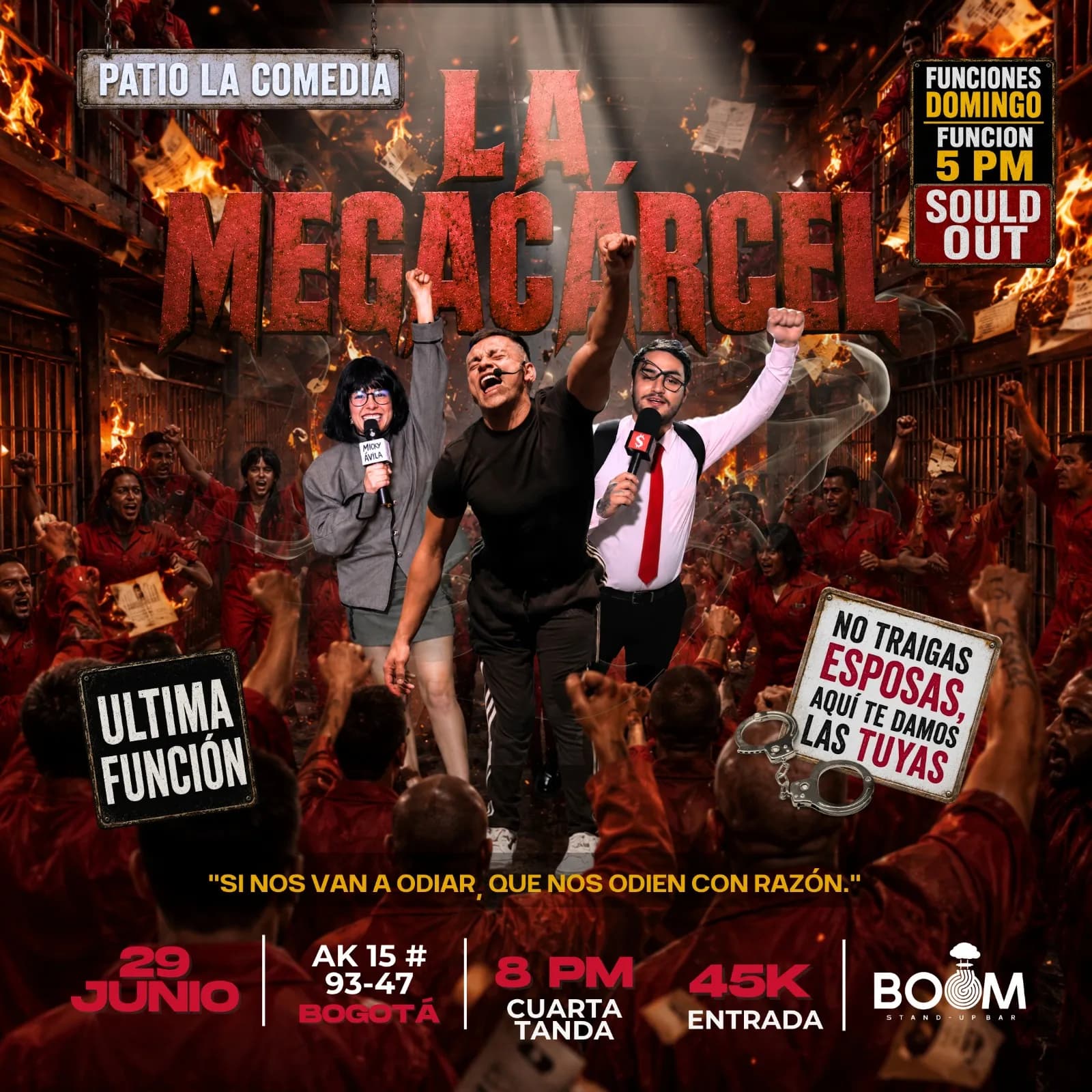 LA MEGACÁRCEL - ÚLTIMA FUNCIÓN