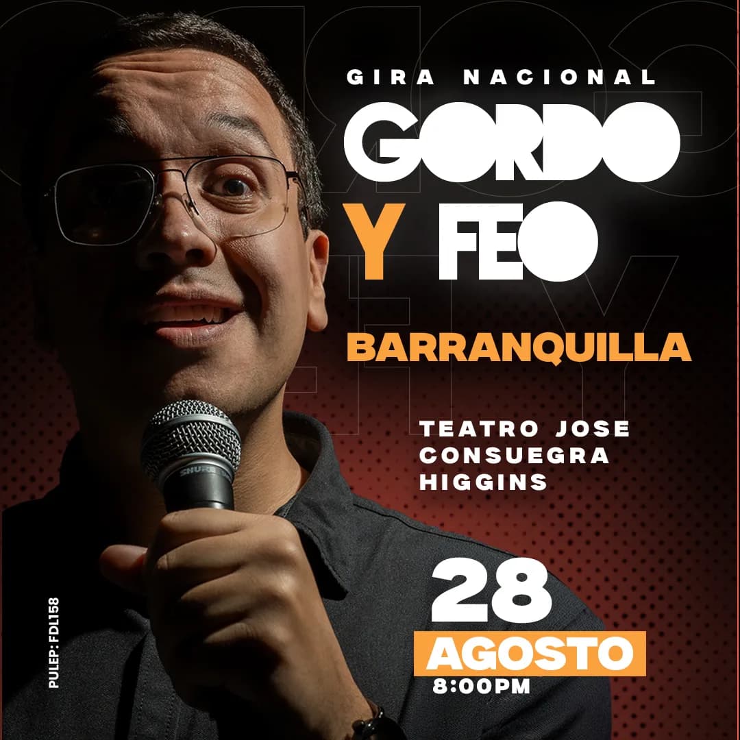 GORDO Y FEO BARRANQUILLA