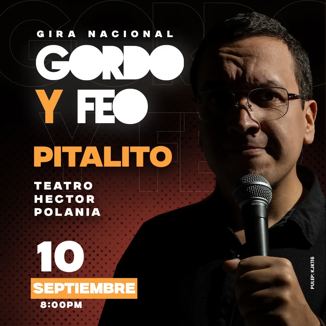 GORDO Y FEO PITALITO