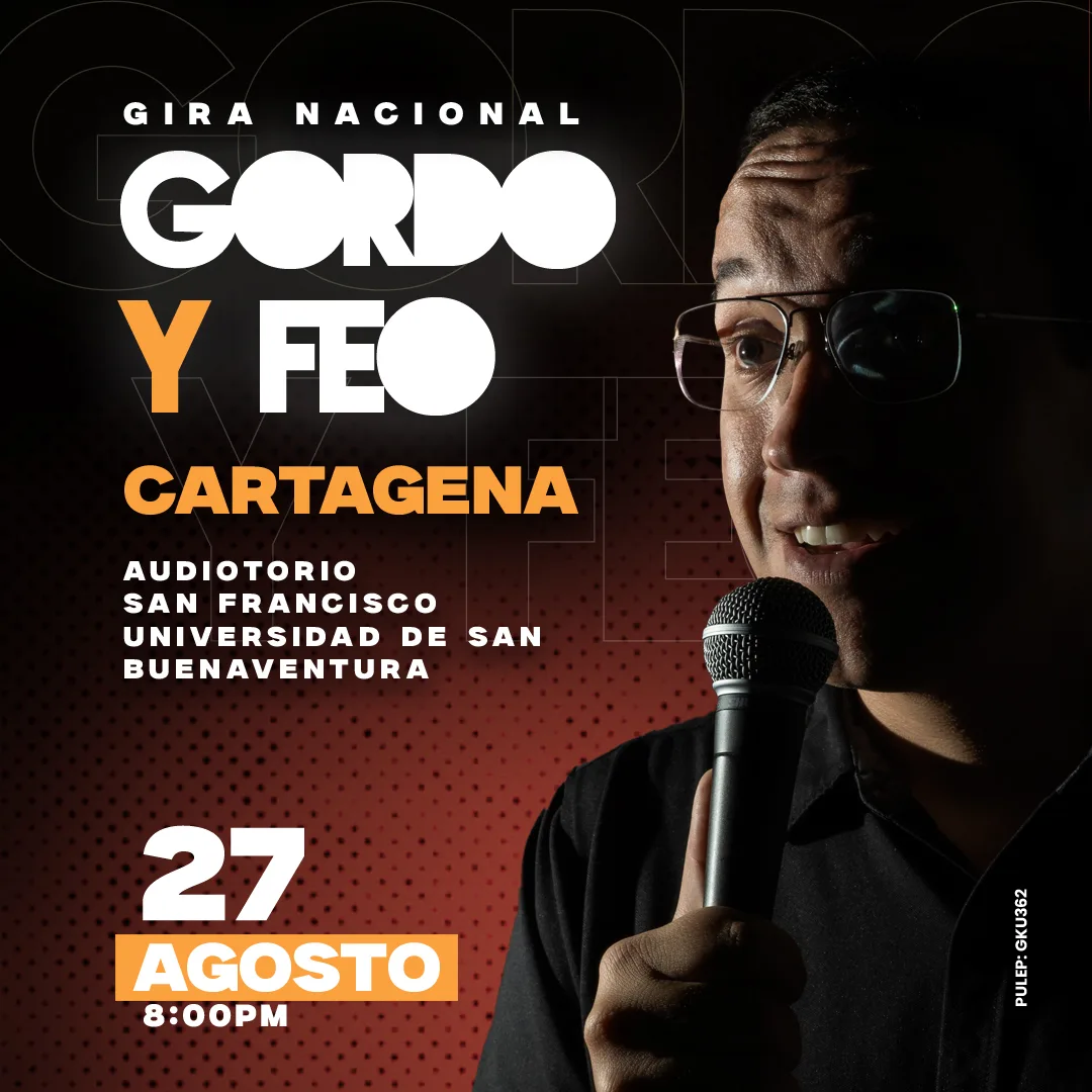 GORDO Y FEO CARTAGENA